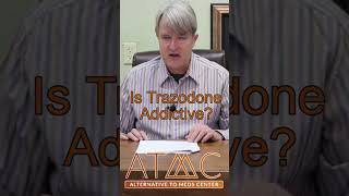 Is Trazodone Addictive [upl. by Einnoj]