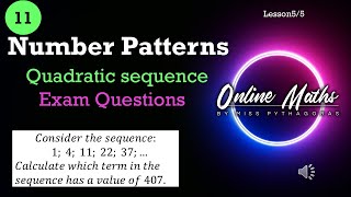 Grade 11 Mathematics Number patterns Lesson 5 Quadratic Sequence Exam Questions 2 [upl. by Adli]