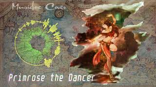 Music box Cover Octopath Traveler OST  Primrose the Dancer [upl. by Odnumyar]