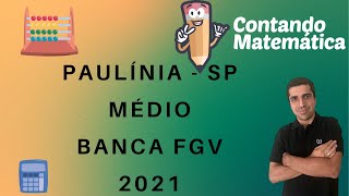 Paulínia FGV Médio 2021 [upl. by Smailliw]