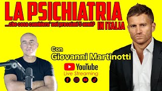 LIVE La Psichiatria in Italia che cosa cambierà nei prossimi 5 anni Con Giovanni Martinotti [upl. by Ailegnave]