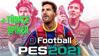 Pes 2021 Türkçe Spiker nasılyapılır [upl. by Burnard702]