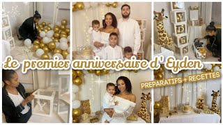 🎂 1ER ANNIVERSAIRE DE BÉBÉ EYDEN   DÉCORATION RECETTES IDÉES  THÈME BLANC ET DORÉ ✨🤍 [upl. by Greeley]