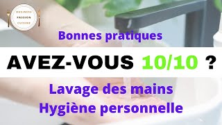 Les bonnes pratiques dhygiène alimentaire  Lavage des mains [upl. by Egwin547]