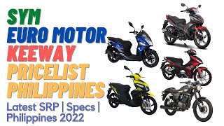 Mitsukoshi Pricelist  SYM  Euro Motor  Keeway  SRP in Philippines 2022 [upl. by Tena]