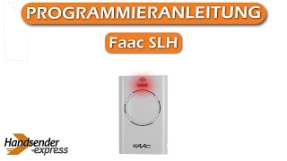 Wie programmiert man eine Fernbedienung Faac SLH [upl. by Gregg]