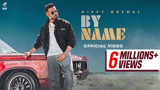 By Name Full Video Gippy Grewal  Wazir Patar  Limited Edition  Humble Music  New Punjabi Songs [upl. by Illa]