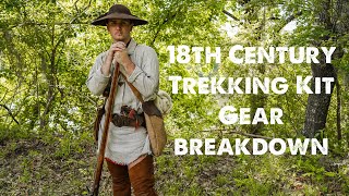 My 18th Century Trekking Kit  Gear Breakdown [upl. by Radford]