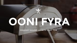 Product Roundup Ooni Fyra [upl. by Acinelav9]