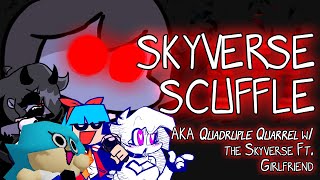 SKYVERSE SCUFFLE FNF Quadruple Quarrel Cover [upl. by Opportina]