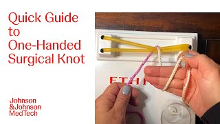 Suture Basics How to Tie a OneHanded Surgical Knot  JampJ MedTech [upl. by Vish359]