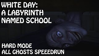 White Day A Labyrinth Named School Hard Mode All Ghosts Speedrun No Commentary [upl. by Rosanna]