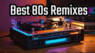 Ultimate 80s Remixes [upl. by Keyek]