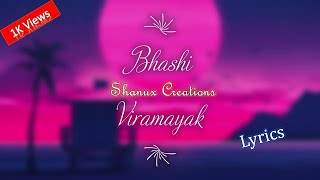 Viramayak  Lyrics video  Bashi Devanga  Shanux creations [upl. by Ahtiekahs]