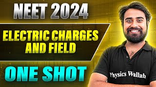 ELECTRIC CHARGES AND FIELD in 1Shot FULL CHAPTER COVERAGE ConceptsPYQs  Prachand NEET [upl. by Aihsel]