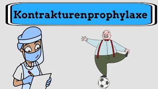 Kontrakturenprophylaxe  Pflegeprozess  Prüfungswissen für die Pflege [upl. by Uke]