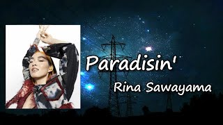 Rina Sawayama  Paradisin Lyrics [upl. by Kinghorn]