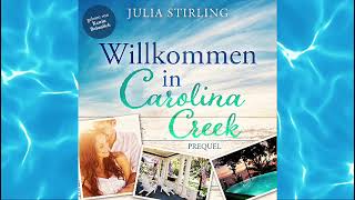 Willkommen in Carolina Creek von Julia Stirling [upl. by Arakat]