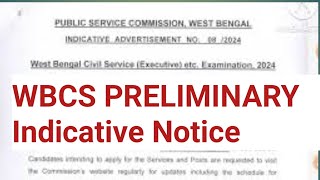 WBCS PRELIMINARY Notification out WBCS Preliminary বিজ্ঞপ্তি Indicative Notice [upl. by Darwen459]