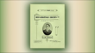 Deo Gratias Lucien   S Em Duguay  RagTime  Midi  Piano  1903 [upl. by Paza]