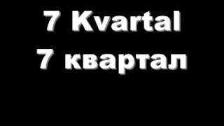 7 Kvartal [upl. by Vinnie]