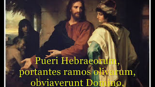 Pueri Hebraeorum Children of the Hebrews  Gregorian Chant with lyrics [upl. by Sukram]