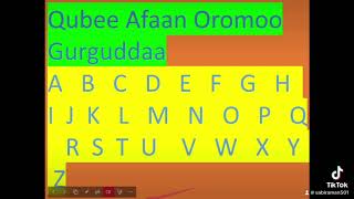 Qubee Afaan Oromoo Gurguddaa fii Xixiqqaa [upl. by Elie]