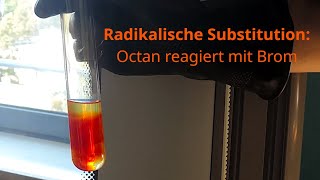 Radikalische Substitution Octan mit Brom [upl. by Weissman]