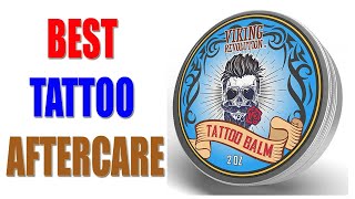 ✅ 5 Best Tattoo Aftercare 2022  Best Lotion to Keep Tattoos Bright 💦 [upl. by Ttoille902]