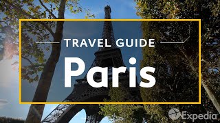 Paris Vacation Travel Guide  Expedia [upl. by Hayidah]