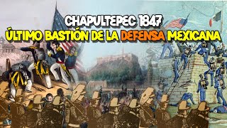 🇲🇽🇺🇸CHAPULTEPEC 1847 La Batalla que Cambió la Historia de México [upl. by Sisxela397]