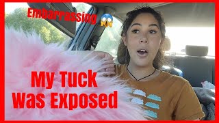 My Tuck Was Exposed 2022  StoryTime [upl. by Derrej]