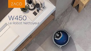 ZACO W450 ROBOT NETTOYEUR  Réservoirs d’eau propre et sale séparés  Official Video Français [upl. by Aitetel]