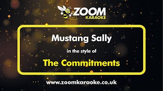 The Commitments  Mustang Sally  Karaoke Version from Zoom Karaoke [upl. by Aisereht]