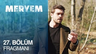 Meryem 27 Bölüm Fragmanı [upl. by Enomad174]