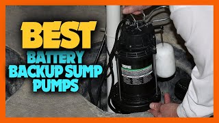 Top 10 Best Battery Backup Sump Pumps of 2024 [upl. by Shandeigh929]