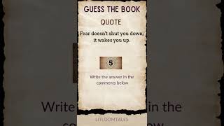 Can You Guess the Book Famous Quote Challenge  Fear Wakes You Up [upl. by Day]