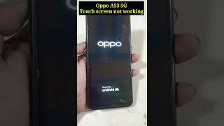 Oppo A33 5G Touch screen not working Touch Hang logo hang [upl. by Ibib]