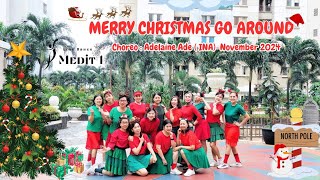 Merry Christmas Go Around  Medit 1 Line Dance  ChoreoAdelaine Ade INA  November 2024 [upl. by Nyrrad35]