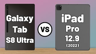 galaxy tab s8 ultra vs ipad pro 129 2022 [upl. by Htrahddis]