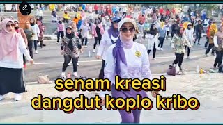 senam kreasi dangdut koplo kribo cae free day taman pataraksa sumber [upl. by Susette]