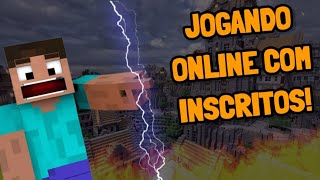 MINECRAFT  JOGANDO COM INSCRITOS AO VIVO VENHA SE DIVERTIR [upl. by Odranreb]