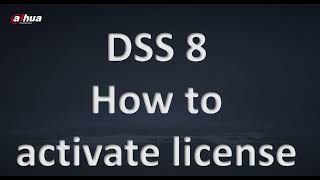 How to activate DSS v8 [upl. by Burney286]