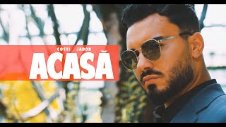 JADOR ❎ Costi  Acasa  Official Video [upl. by Ahcim]