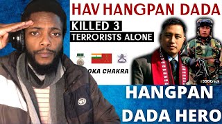 The Heroic Story of Indian Army Havildar Hangpan Dada  Ashok Chakra  Reaction [upl. by Anirahc398]