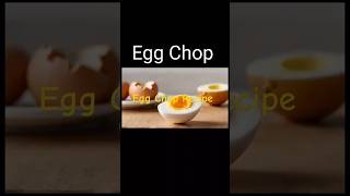 Egg Chop Recipe  Egg Chop Mastery in 5 Minutes  eggrecipe shorts MitaKiRasoii [upl. by Webb997]