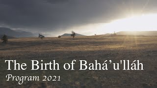 The Birth of Bahaullah 2021 [upl. by Selemas]