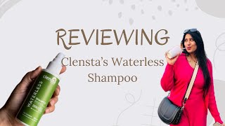 Reviewing Clensta’s Waterless Shampoo [upl. by Suqram]