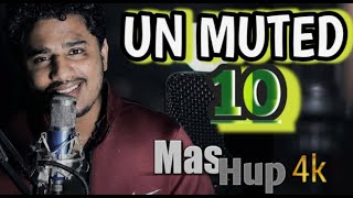 Unmuted mashup 2021 4K  Multilingual  10 tracks  shayifyasir Ka20tune Studioshort [upl. by Moll]