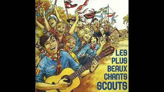 Les plus beaux chants scouts  Jean Weber chante quotla joie scoutequot [upl. by Tove]